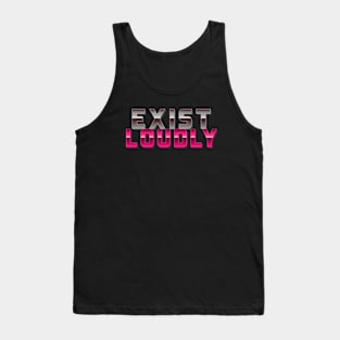 Exist Loudly Tank Top